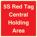 5s-red-tag-central-holding-area-~